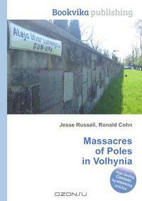Massacres of Poles in Volhynia