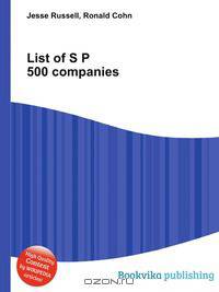 List of S P 500 companies