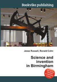 Science and invention in Birmingham