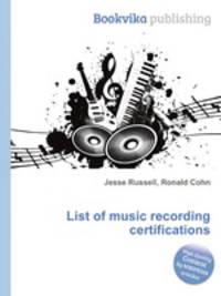 List of music recording certifications