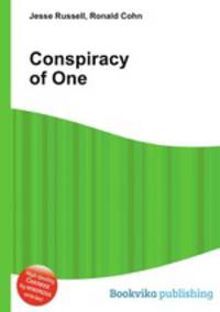 Conspiracy of One