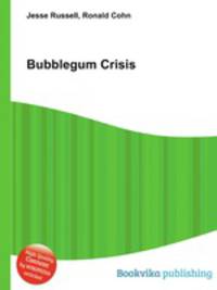 Bubblegum Crisis