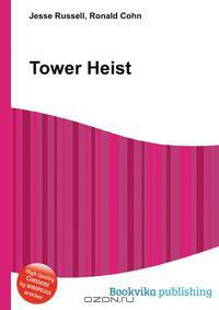 Tower Heist