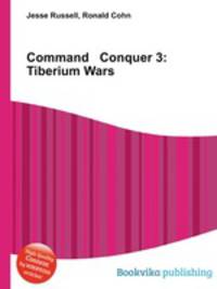 Command Conquer 3: Tiberium Wars