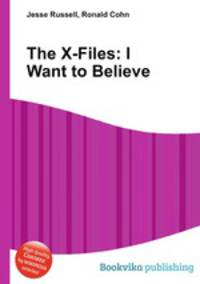 The X-Files: I Want to Believe