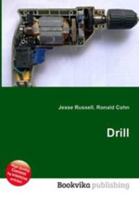 Drill