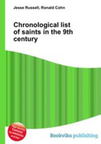 Chronological list of saints in the 9th century