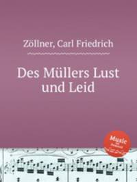 Des Mllers Lust und Leid