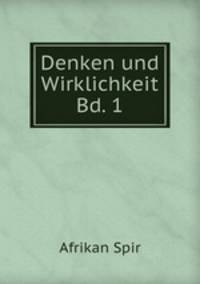 Denken und Wirklichkeit Bd. 1