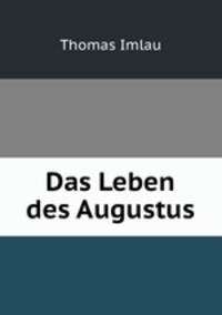 Das Leben des Augustus