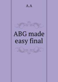 ABG made easy final