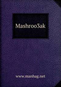Mashroo3ak
