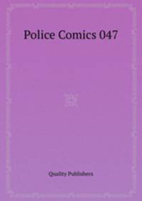 Police Comics 047