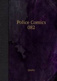 Police Comics 082