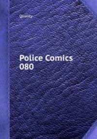 Police Comics 080