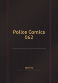 Police Comics 062