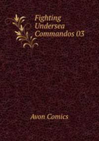 Fighting Undersea Commandos 03