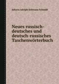 Neues russisch-deutsches und deutsch-russisches Taschenwrterbuch