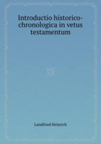 Introductio historico-chronologica in vetus testamentum