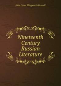 Nineteenth Century Russian Literature