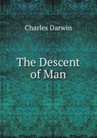 The Descent of Man