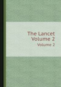 The Lancet. Volume 2
