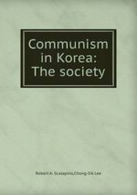 Communism in Korea: The society