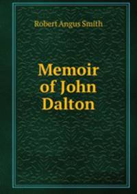 Memoir of John Dalton
