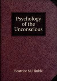 Psychology of the Unconscious
