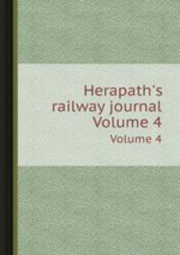 Herapath`s railway journal. Volume 4