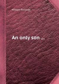 An only son ...