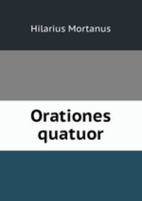 Orationes quatuor