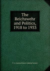 The Reichswehr and Politics, 1918 to 1933