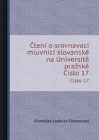 ten o srovnavac mluvnic slovansk na Universit prask. Cislo 17