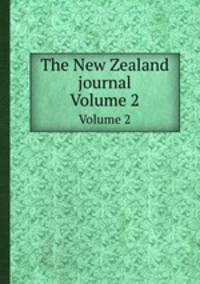 The New Zealand journal. Volume 2
