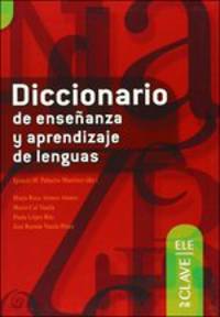 Diccionario De Ensenanza y Aprendizaje De Lenguas