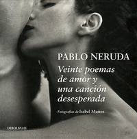 Veinte poemas de amor y una cancion desesperada