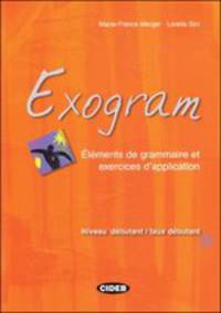 Exogram. Niveau debutant / faux debutant