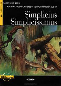 Lesen und Uben B1. Simplicius Simplicissimus + CD