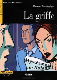 Lire et s'entrainer B1. La Griffe + CD