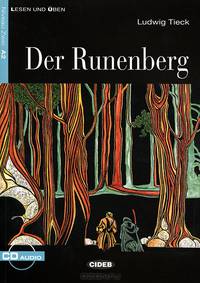 Lesen und Uben A2. Der Runenberg + CD