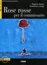 Imparare leggendo B2. Rose rosse per il Commissar. + AudioCD