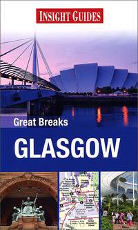 Insight Guides: Great Breaks: Glasgow