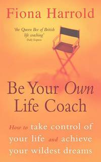 Be Your Own Life Coach