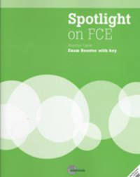 Spotlight on FCE Exambooster with Answer Key, Audio CD and DVD
