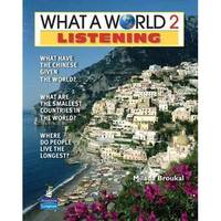 What a World. Listening 2: Amazing Stories from Around the Globe (+ Audio CD)