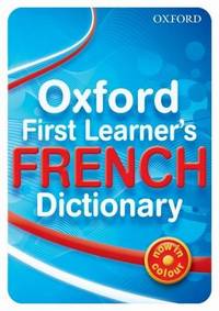 Oxford First Learner's French Dictionary
