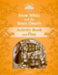 Classic tales 5. Snow White and Seven Dwarfs. Activity Book and Play