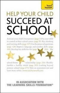 How to Help Your Child to Succeed at School
