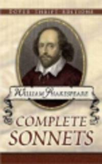 William Shakespeare: Complete Sonnets